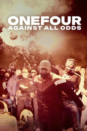 ONEFOUR: Against All Odds (2023) izle