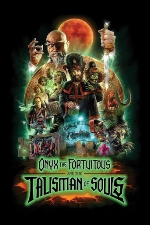 Onyx the Fortuitous and the Talisman of Souls afiş