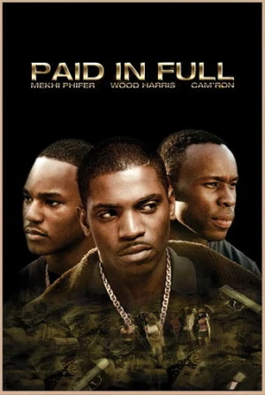Paid in Full (2002) izle
