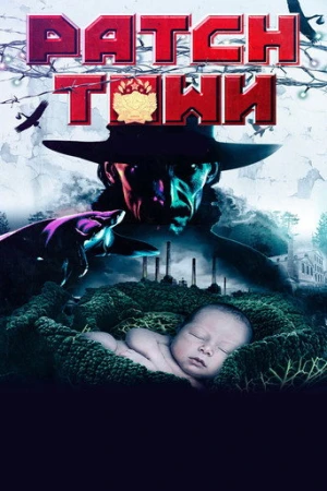 Patch Town (2014) izle