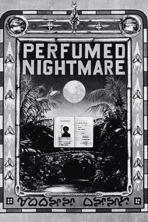 Perfumed Nightmare (1979) izle