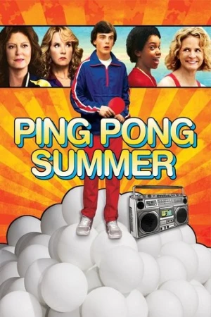 Ping Pong Summer (2014) izle