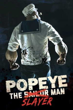 Popeye the Slayer Man afiş