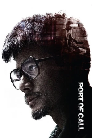 Port of Call (2015) izle