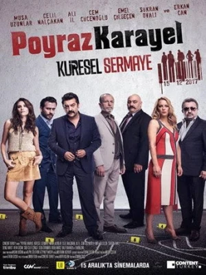 Poyraz Karayel: Küresel Sermaye (2017) izle