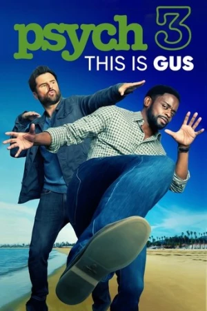 Psych 3: This Is Gus (2021) izle