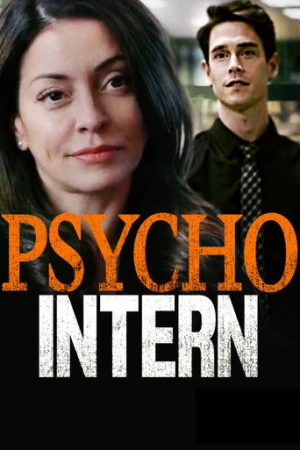 Psycho Intern (2021) izle