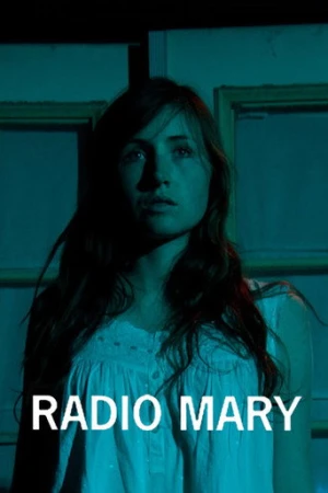 Radio Mary (2017) izle