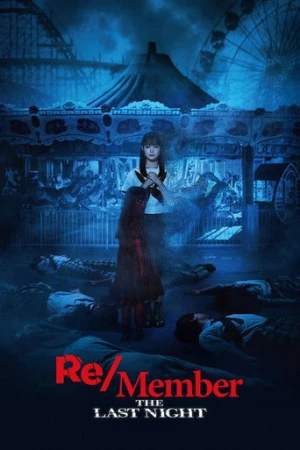Re/Member: The Last Night (2025) izle