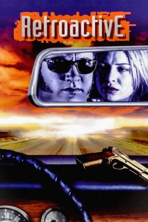 Retroactive (1997) izle