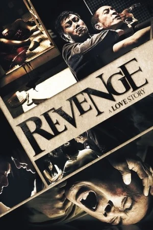 Revenge: A Love Story (2010) izle