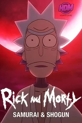 Rick and Morty: Samurai & Shogun (2020) izle