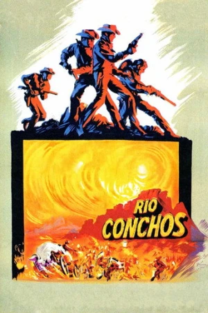 Rio Conchos (1964) izle