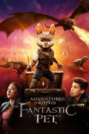 Rufus'un Maceraları: Fantastik Hayvanlar (2021) izle