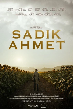 Sadık Ahmet (2024) izle