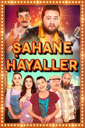 Şahane Hayaller (2020) izle