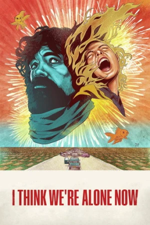 Sanırım Artık Yalnızız (2018) izle