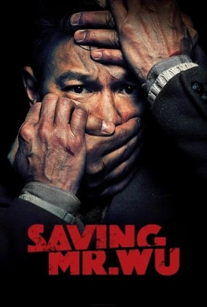 Saving Mr. Wu (2015) izle