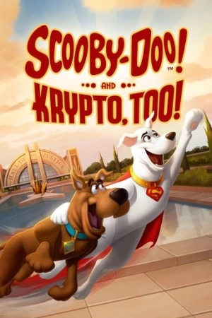 Scooby-Doo! and Krypto, Too! (2023) izle