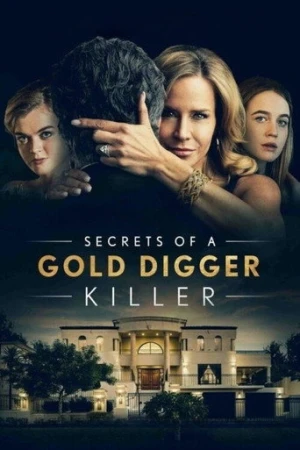 Secrets of a Gold Digger Killer (2021) izle