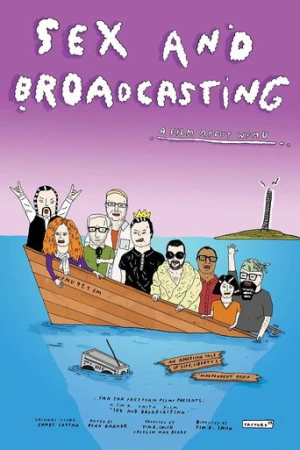 Sex and Broadcasting (2014) izle