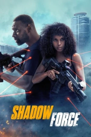 Shadow Force (2025) izle