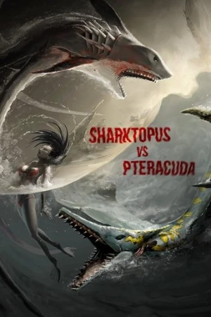 Sharktopus vs. Pteracuda (2014) izle
