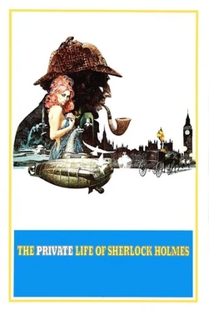 Sherlock Holmes’un Özel Hayatı (1970) izle