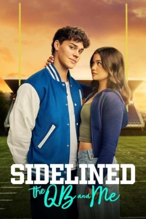 Sidelined: The QB and Me (2025) izle