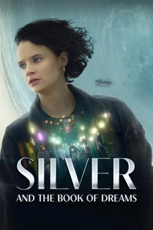 Silber ve Rüyalar Kitabı (2023) izle