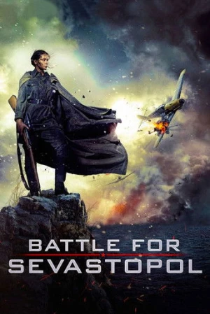 Sivastopol İçin Savaş (2015) izle