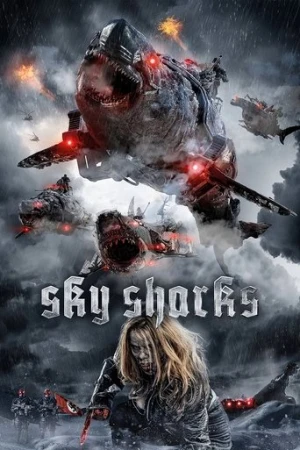 Sky Sharks (2020) izle