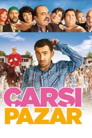 Çarşı Pazar (2015) izle
