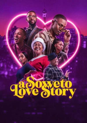 Soweto'da Aşk (2024) izle