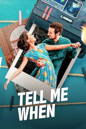 Söyle Bana Ne Zaman (2020) izle