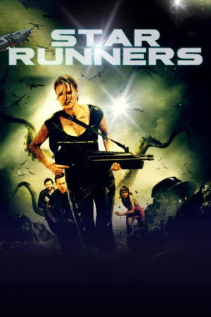 Star Runners (2009) izle