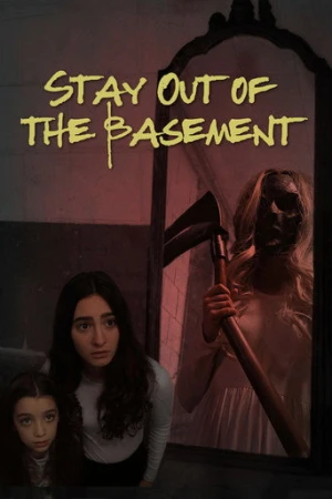 Stay Out of the Basement afiş