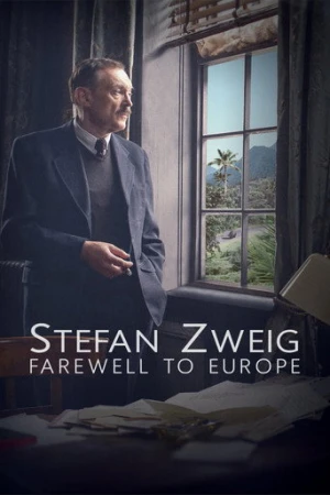 Stefan Zweig: Farewell to Europe (2016) izle