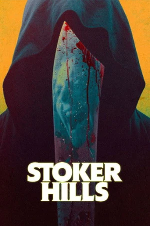 Stoker Hills (2022) izle
