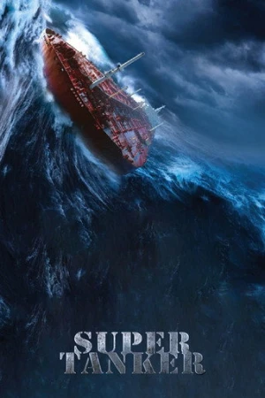 Süper Tanker (2011) izle