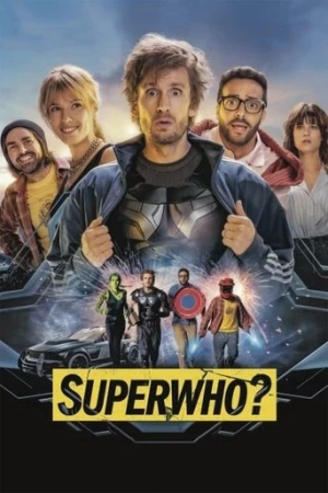 Superwho? (2022) izle