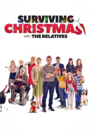 Surviving Christmas with the Relatives (2018) izle