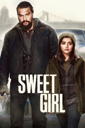 Sweet Girl (2021) izle