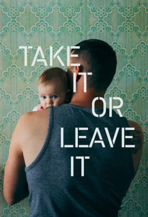 Take It or Leave It (2018) izle
