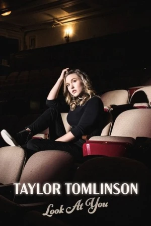 Taylor Tomlinson: Look at You (2022) izle