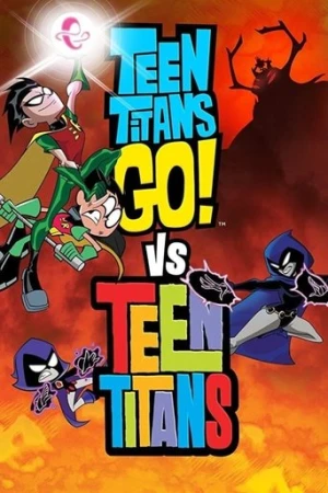 Teen Titans Go! vs. Teen Titans (2019) izle