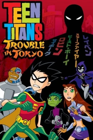 Teen Titans: Trouble in Tokyo (2006) izle