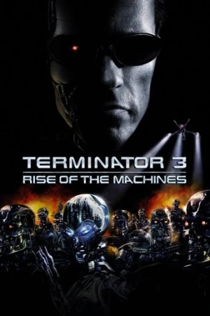 Terminatör 3: Makinelerin Yükselişi (2003) izle