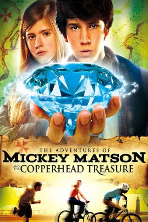 The Adventures of Mickey Matson and the Copperhead Conspiracy (2012) izle