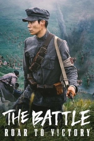 The Battle: Roar to Victory (2019) izle